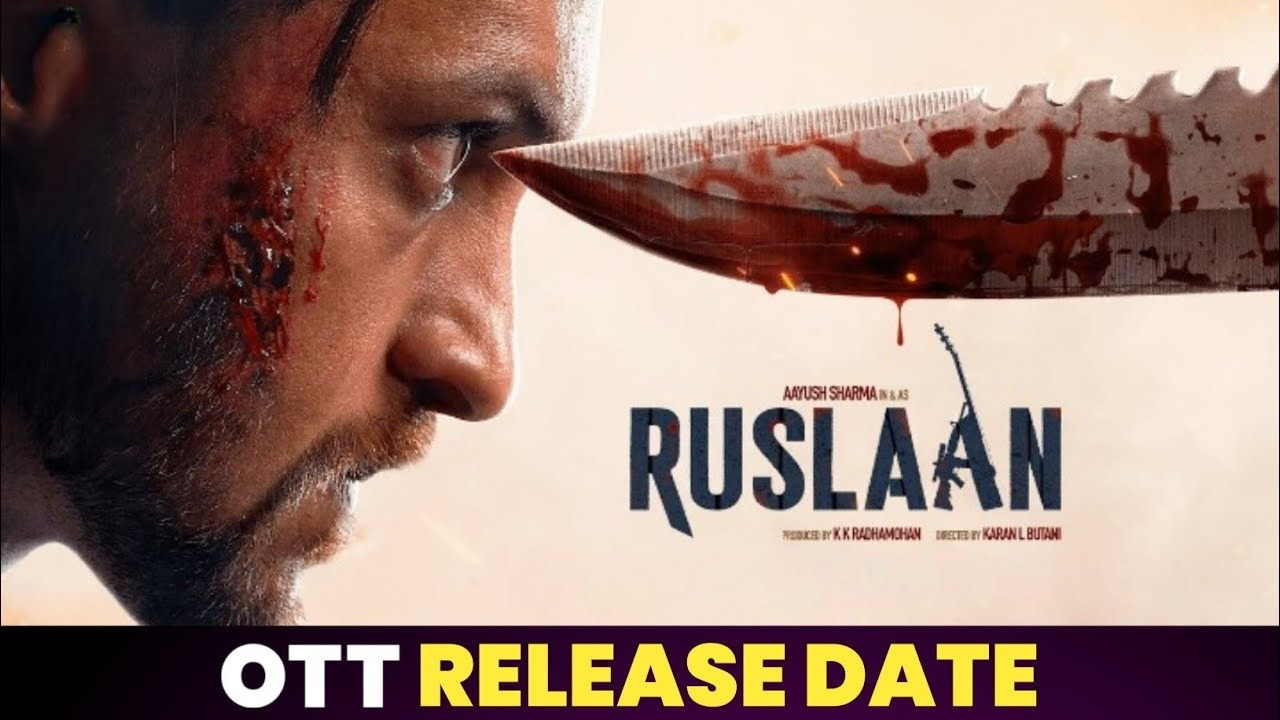 Ruslaan ओटीटी Release Date: Aayush Sharma's की फिल्म कब और कहां ऑनलाइन देखें